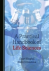 Image for A practical handbook of life sciences