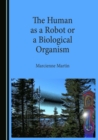 Image for Human as a Robot or a Biological Organism