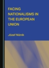 Image for Facing Nationalisms in the European Union
