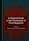 Image for A clinical guide to the treatment of viral hepatitis