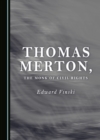 Image for Thomas Merton, the Monk of Civil Rights