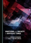 Image for Emotions and society in difficult times