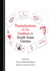 Image for Thematizations of the Goddess in South Asian Cinema