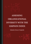 Image for Assessing Organizational Diversity With the Simpson Index