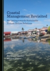 Image for Coastal Management Revisited: Navigating Towards Sustainable Human-Nature Relations