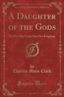 Image for A Daughter of the Gods
