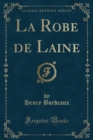 Image for La Robe de Laine (Classic Reprint)