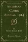 Image for American Comic Annual, 1914 (Classic Reprint)