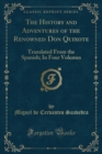 Image for The History and Adventures of the Renowned Don Quixote: Translated From the Spanish; In Four Volumes (Classic Reprint)
