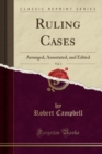 Image for Ruling Cases, Vol. 3: Arranged, Annotated, and Edited (Classic Reprint)