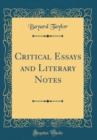 Image for Critical Essays and Literary Notes (Classic Reprint)