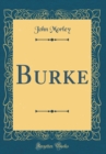 Image for Burke (Classic Reprint)