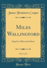 Image for Miles Wallingford, Vol. 1 of 2: Sequel to Afloat and Ashore (Classic Reprint)