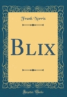 Image for Blix (Classic Reprint)