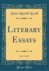 Image for Literary Essays, Vol. 2 of 10 (Classic Reprint)