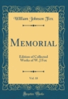 Image for Memorial, Vol. 10: Edition of Collected Works of W. J Fox (Classic Reprint)