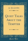 Image for Quiet Talks About the Tempter (Classic Reprint)