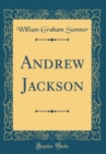 Image for Andrew Jackson (Classic Reprint)