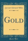 Image for Gold (Classic Reprint)