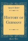 Image for History of Germany (Classic Reprint)