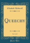 Image for Queechy, Vol. 2 of 2 (Classic Reprint)