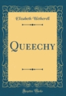 Image for Queechy (Classic Reprint)