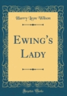 Image for Ewing&#39;s Lady (Classic Reprint)