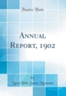 Image for Annual Report, 1902 (Classic Reprint)