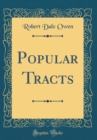 Image for Popular Tracts (Classic Reprint)