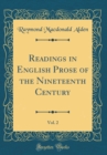 Image for Readings in English Prose of the Nineteenth Century, Vol. 2 (Classic Reprint)