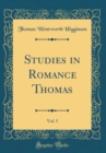 Image for Studies in Romance Thomas, Vol. 5 (Classic Reprint)