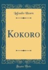 Image for Kokoro (Classic Reprint)