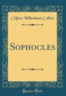 Image for Sophocles (Classic Reprint)