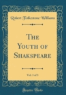 Image for The Youth of Shakspeare, Vol. 3 of 3 (Classic Reprint)