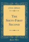 Image for The Sixty-First Second (Classic Reprint)
