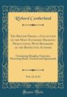 Image for The British Drama, a Collection of the Most Esteemed Dramatic Productions, With Biography of the Respective Authors, Vol. 12 of 14: Containing Douglas, Gamester, Mourning Bride, Tancred and Sigismunda