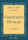 Image for Constance Dunlap (Classic Reprint)
