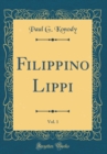 Image for Filippino Lippi, Vol. 1 (Classic Reprint)