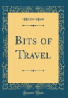 Image for Bits of Travel (Classic Reprint)