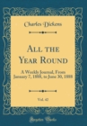 Image for All the Year Round, Vol. 42: A Weekly Journal, From January 7, 1888, to June 30, 1888 (Classic Reprint)