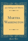 Image for Martha Washington (Classic Reprint)