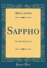 Image for Sappho: One Hundred Lyrics (Classic Reprint)