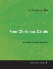 Image for Four Christmas Carols Set to Music for Voice and Piano