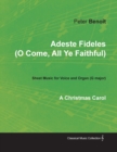 Image for Adeste Fideles (O Come, All Ye Faithful) - Sheet Music for Voice and Organ (G major) - A Christmas Carol