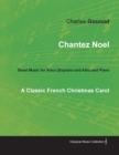 Image for Chantez Noel - A Classic French Christmas Carol - Sheet Music for Voice (Soprano and Alto) and Piano