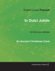 Image for In Dulci Jubilo - An Ancient Christmas Carol for Choir and 8 Soloists