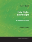 Image for Holy Night, Silent Night - A Traditional Carol Arranged for Organ