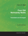 Image for Four Old Normandy Noels Translated and Arranged for Voice and Piano