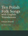 Image for The Ten Polish Folk Songs with English Translations - Sheet Music for Piano