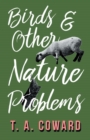 Image for Bird and Other Nature Problems